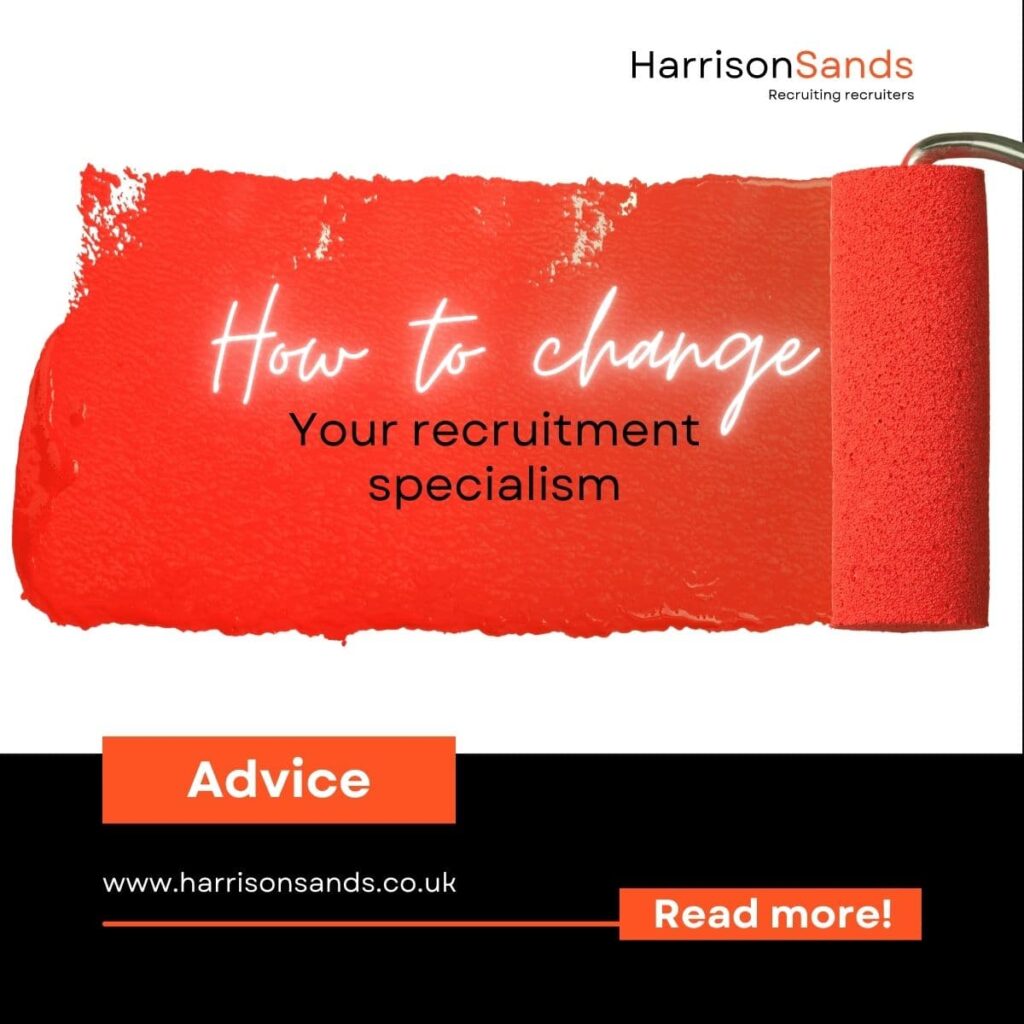 How to change your recruitment specialism